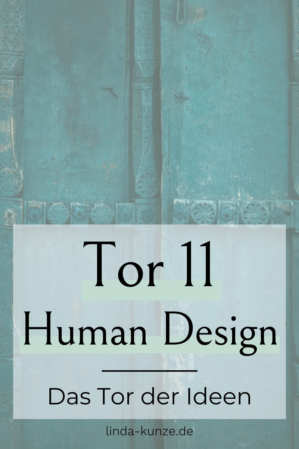 Pinterest-Pin für den Blogartikel Human Design Tor 11